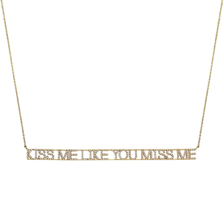 Kiss Me Like You Miss Me Diamond Necklace