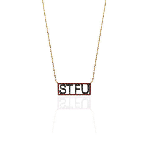STFU Necklace